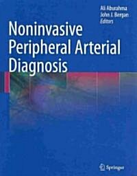 Noninvasive Peripheral Arterial Diagnosis (Paperback, 1st)