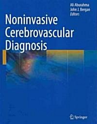 Noninvasive Cerebrovascular Diagnosis (Paperback)