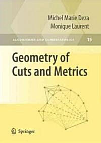 Geometry of Cuts and Metrics (Paperback, 1997. 2nd Print)