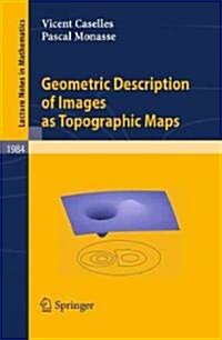 Geometric Description of Images as Topographic Maps (Paperback)