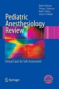 Pediatric Anesthesiology Review: Clinical Cases for Self-Assessment (Paperback)