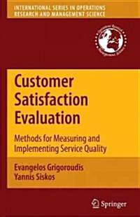 Customer Satisfaction Evaluation: Methods for Measuring and Implementing Service Quality (Hardcover)