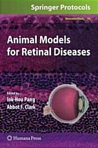 Animal Models for Retinal Diseases (Hardcover)