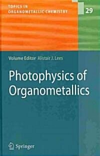 Photophysics of Organometallics (Hardcover, 1st)