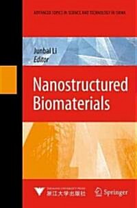 Nanostructured Biomaterials (Hardcover)