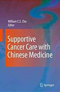 Supportive Cancer Care with Chinese Medicine (Hardcover)