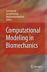 Computational Modeling in Biomechanics (Hardcover)