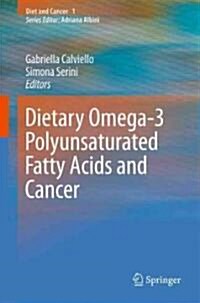 Dietary Omega-3 Polyunsaturated Fatty Acids and Cancer (Hardcover)