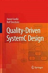 Quality-Driven Systemc Design (Hardcover, 2010)