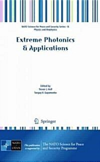 Extreme Photonics & Applications (Hardcover, 2010)