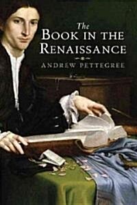 The Book in the Renaissance (Hardcover)