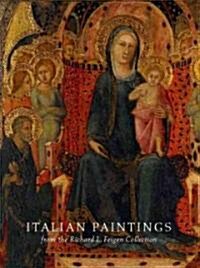 Italian Paintings from the Richard L. Feigen Collection (Hardcover)