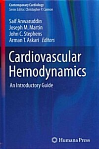 Cardiovascular Hemodynamics: An Introductory Guide (Hardcover, 2013)
