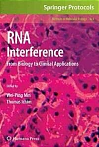 RNA Interference: From Biology to Clinical Applications (Hardcover)