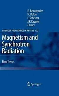 Magnetism and Synchrotron Radiation: New Trends (Hardcover)