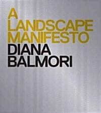 A Landscape Manifesto (Hardcover)