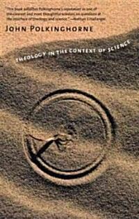 Theology in the Context of Science (Paperback)