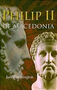 Philip II of Macedonia (Paperback)