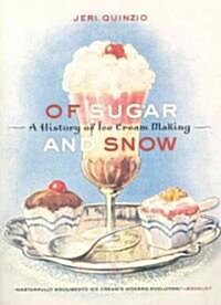 Of Sugar and Snow (Paperback)
