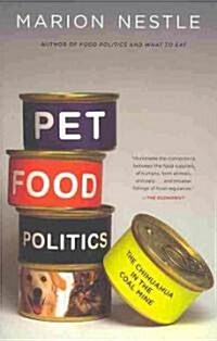 Pet Food Politics: The Chihuahua in the Coal Mine (Paperback)