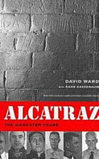 Alcatraz: The Gangster Years (Paperback)
