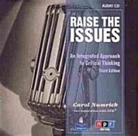 Raise the Issues: An Integrated Approach to Critical Thinking, Classroom Audio CD (Other, 3, Revised)