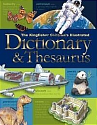 [중고] The Kingfisher Children‘s Illustrated Dictionary and Thesaurus (Hardcover, Illustrated ed)