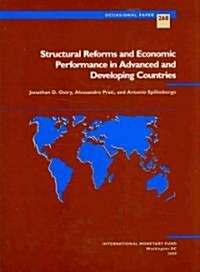 Structural Reforms and Economic Performance in Advanced and Developing Countries: IMF Occasional Paper #268 (Paperback)