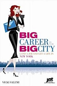 Big Career in the Big City (Paperback)