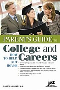 Parents Guide to College and Careers (Paperback)