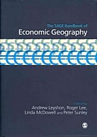 The Sage Handbook of Economic Geography (Hardcover)