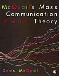 McQuails Mass Communication Theory (Paperback, 6 Revised edition)