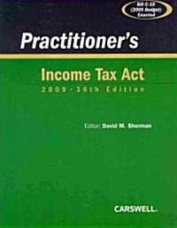 Practitioners Income Tax Act 2009 (Paperback, Booklet, 36th)