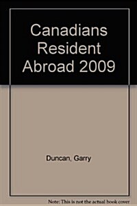 Canadians Resident Abroad 2009 (Paperback)