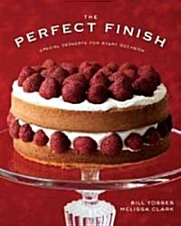 [중고] The Perfect Finish: Special Desserts for Every Occasion (Hardcover)