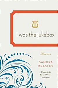 I Was the Jukebox (Hardcover, 1st)