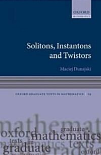 Solitons, Instantons, and Twistors (Hardcover)