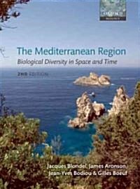 The Mediterranean Region : Biological Diversity in Space and Time (Paperback, 2 Revised edition)
