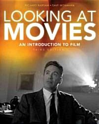 Looking At Movies + Writing About Movies + 2 DVDs (Paperback, 3rd, PCK)