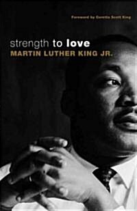 Strength to Love (Paperback)