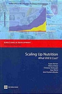 Scaling Up Nutrition: What Will It Cost?e (Paperback)