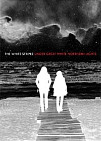 [수입] The White Stripes: Under Great White Northern Lights
