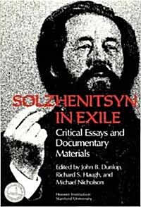 [직수입중고]Solzhenitsyn in Exile: Critical Essays and Documentary Materials (Hoover Institution Press Publication) (Hardcover)