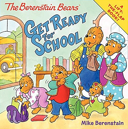 The Berenstain Bears Get Ready for School (Paperback)