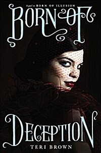 Born of Deception (Paperback, Reprint)