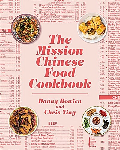 The Mission Chinese Food Cookbook (Hardcover)