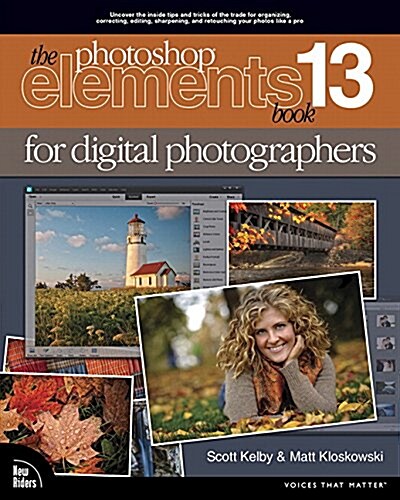 The photoshop elements 13 book for digital photographers (Paperback)