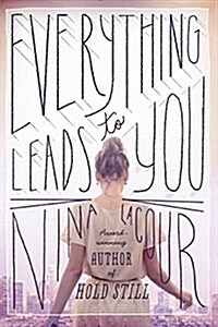 Everything Leads to You (Paperback)