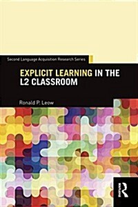 Explicit Learning in the L2 Classroom : A Student-Centered Approach (Paperback)