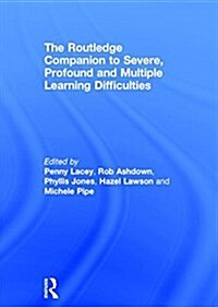 The Routledge Companion to Severe, Profound and Multiple Learning Difficulties (Hardcover)